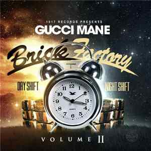 Gucci Mane - Brick Factory Volume 2 FLAC