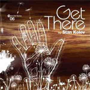 Stan Kolev - Get There FLAC