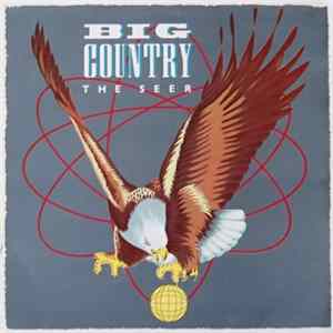 Big Country - The Seer FLAC