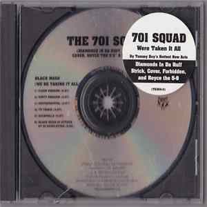 The 701 Squad - Black Mask (We're Taking It All) FLAC