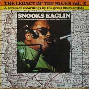 Snooks Eaglin - The Legacy Of The Blues Vol. 2. FLAC