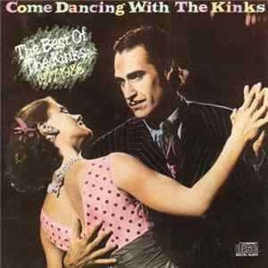 The Kinks - Come Dancing With The Kinks / The Best Of The Kinks 1977-1986 FLAC