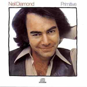 Neil Diamond - Primitive FLAC