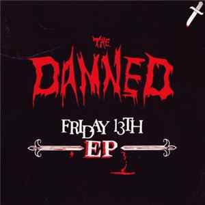 The Damned - Friday 13th EP FLAC