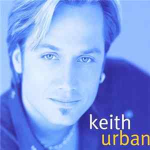 Keith Urban - Keith Urban FLAC