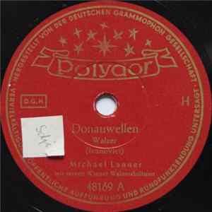 Michael Lanner Mit Seinen Wiener Walzer-Solisten - Donauwellen / Über Den Wellen FLAC