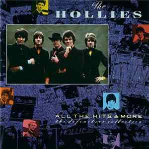 The Hollies - All The Hits & More - The Definitive Collection FLAC