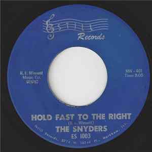 The Snyders - Hold Fast To The Right / To Heaven's Door FLAC