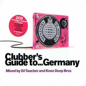 DJ Taucher And Knee Deep Bros - Clubber's Guide To... Germany FLAC