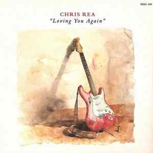 Chris Rea - Loving You Again FLAC