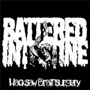 Battered Intestine - Hacksaw Brainsurgery FLAC