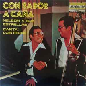 Nelson Y Sus Estrellas - Con Sabor A Caña FLAC