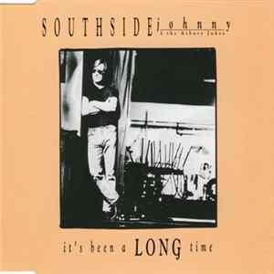 Southside Johnny & The Asbury Jukes - It's Been A Long Time FLAC