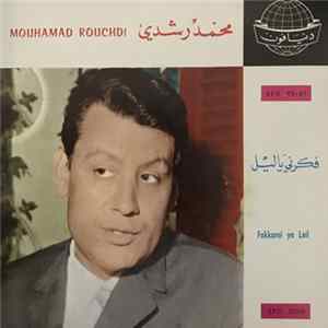 محمد رشدي = Mouhamad Rouchdi - فكرني يا ليل = Fakkarni Ya Leil FLAC