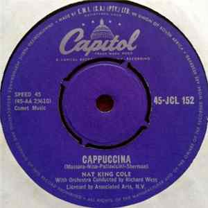 Nat King Cole - Cappuccina / Let True Love Begin FLAC