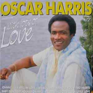 Oscar Harris - With Lots Of Love FLAC