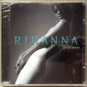 Rihanna - Good Girl Gone Bad FLAC