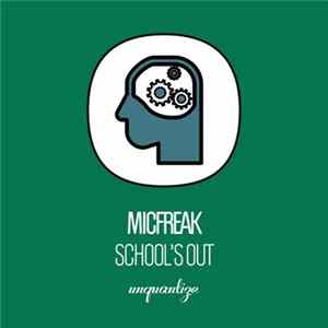 Micfreak - School's Out FLAC
