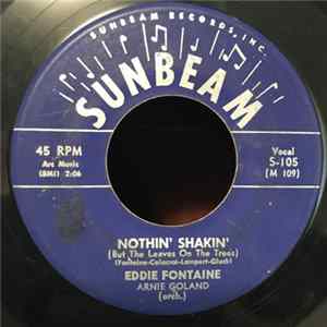 Eddie Fontaine - Nothin' Shakin' (But The Leaves On The Trees) FLAC