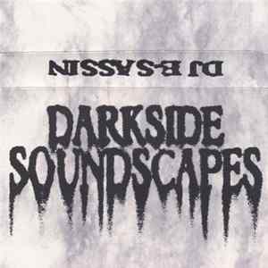 DJ E-Sassin - Darkside Soundscapes FLAC