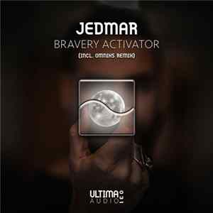 Jedmar - Bravery Activator FLAC
