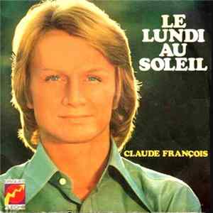 Claude François - Le Lundi Au Soleil FLAC