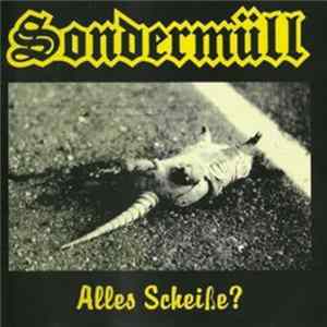 Sondermüll - Alles Scheiße? FLAC