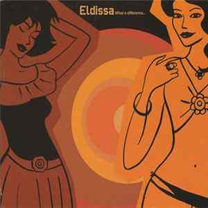 Eldissa - What A Difference... FLAC