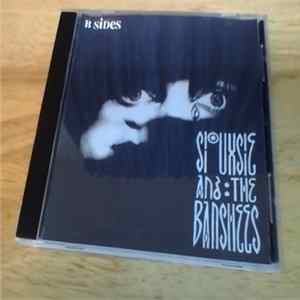 Siouxsie & The Banshees - B Sides FLAC