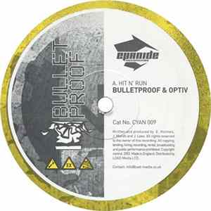 Bulletproof - Hit & Run / Filthy Sinner FLAC