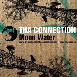 Tha Connection - Moon Water FLAC