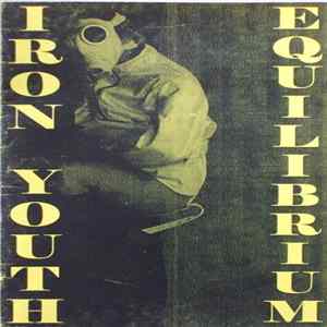 Iron Youth / Equilibrium - Piss, Shit & Assfuck / Split FLAC