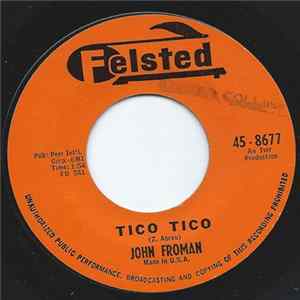 John Froman - Tico Tico / Foolish Me FLAC