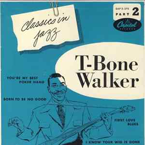 T-Bone Walker - Classics In Jazz Part 2 FLAC