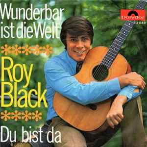 Roy Black - Wunderbar Ist Die Welt / Du Bist Da FLAC