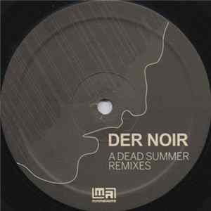 Der Noir - A Dead Summer Remixes FLAC