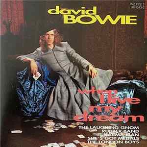 David Bowie - When I Live My Dream FLAC