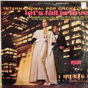 The International Pop Orchestra - Let's Fall In Love FLAC