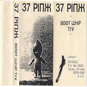 37 Pink - Boot Whip T I V FLAC