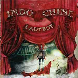 Indochine - Ladyboy FLAC