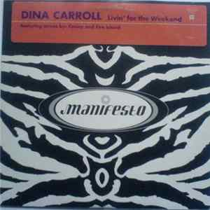 Dina Carroll - Livin' For The Weekend FLAC