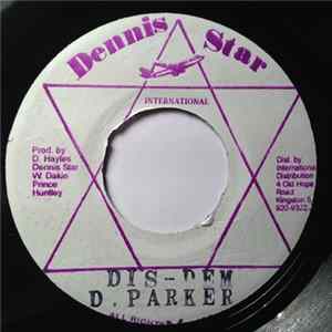 Derrick Parker - Dis Dem FLAC