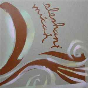 Elephant Micah - Hindu Windmills FLAC