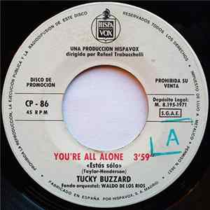 Tucky Buzzard - You're All Alone / Free Ticket FLAC