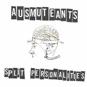 Ausmuteants - Split Personalities FLAC