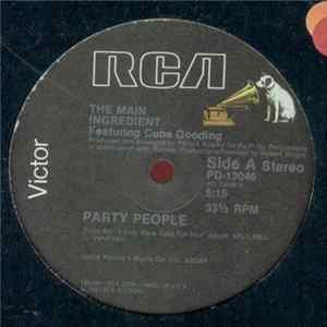 The Main Ingredient Featuring Cuba Gooding - Party People / Save Me FLAC