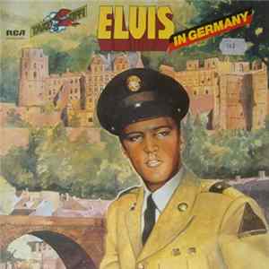 Elvis Presley - Elvis In Germany FLAC