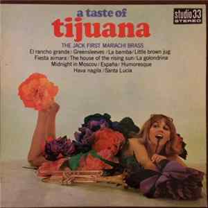 The Jack First Mariachi Brass - A Taste Of Tijuana FLAC