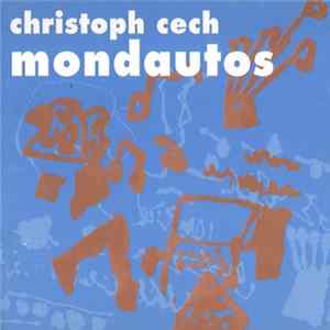 Christoph Cech - Mondautos FLAC