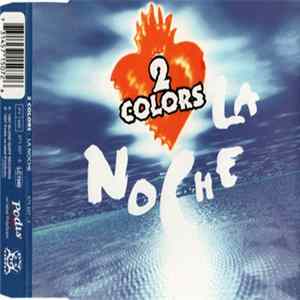 2 Colors - La Noche FLAC